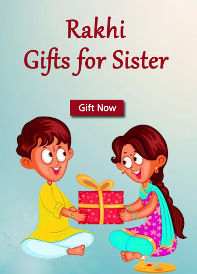 Rakhi Gifts for Sister