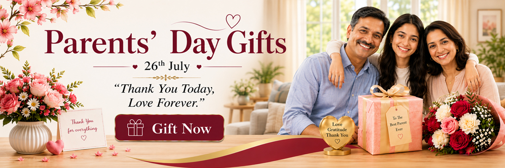 Parents Day Gifts — 21st June. Gift Now.